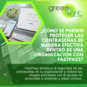 fastpass fortalece la seguridad de las contraseñas en tu organización