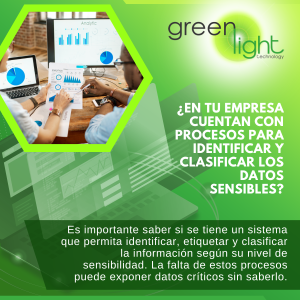 saber si la empresa tiene un sistema que permita identificar, etiquetar y clasificar la información según su nivel de sensibilidad. La falta de estos procesos puede exponer datos críticos sin saberlo